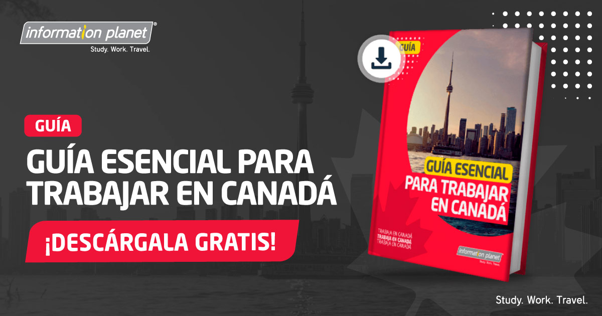 LPTOFUGuía esencial para trabajar en Canadá