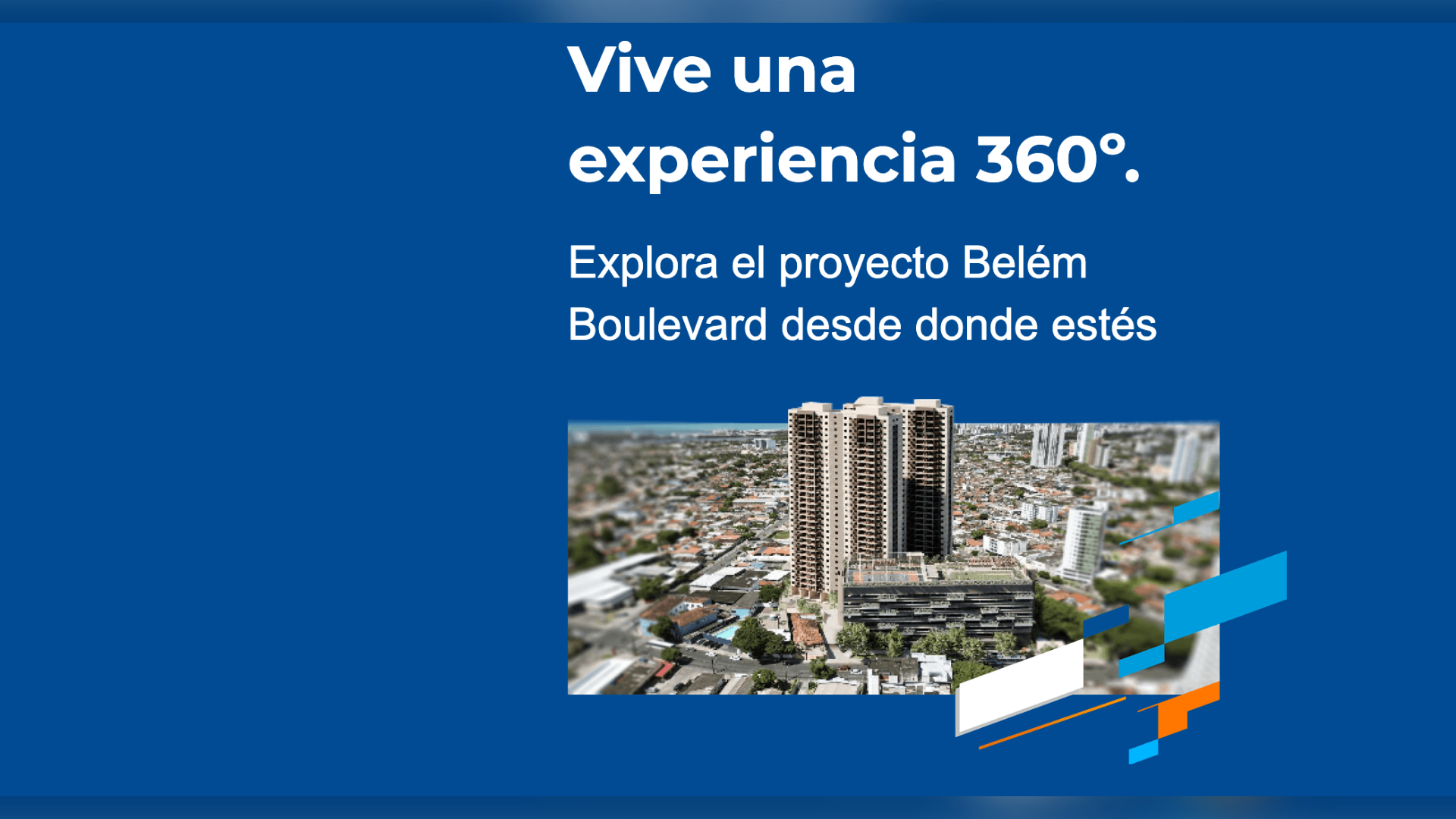 Experiencia 360: Explora el proyecto Belem Boulevard desde donde estés
